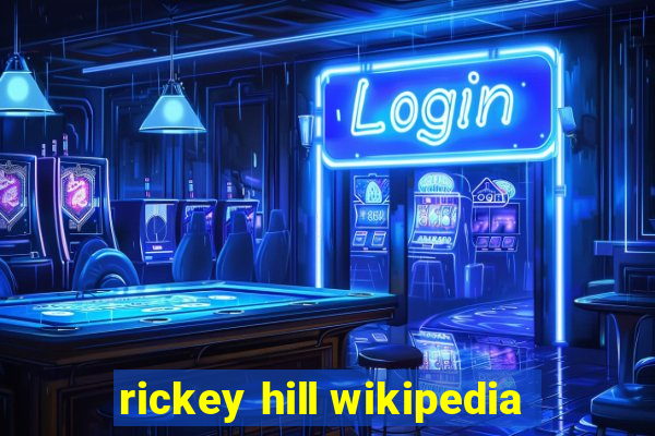 rickey hill wikipedia